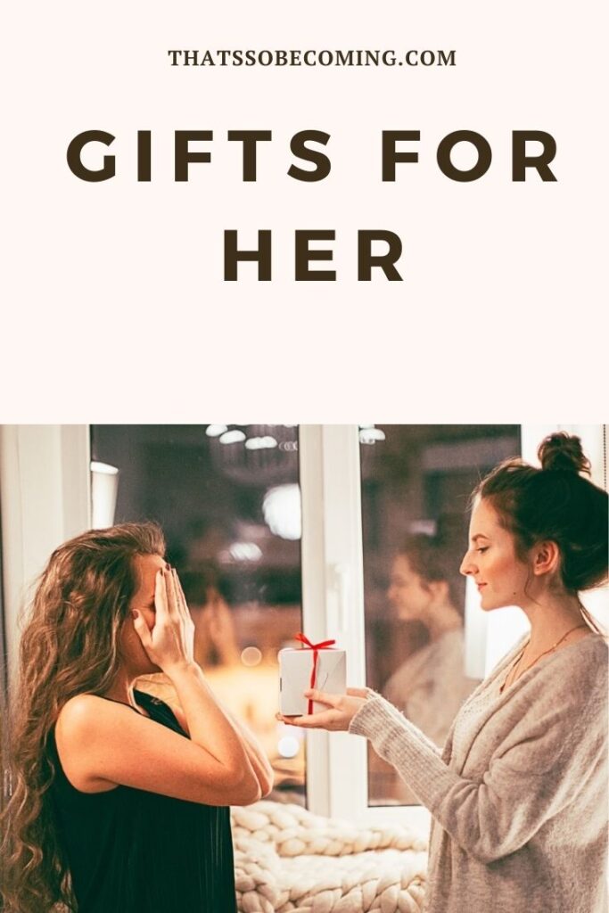 Gifts for Her